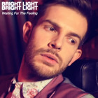 Bright Light Bright Light - Waiting For The Feeling (CDS)