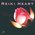 Grollo & Capitanata - Reiki Heart (CDS)