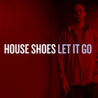 house shoes - Let It Go (Instrumentals) CD2