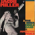Jacob Miller - Jacob Miller & The Inner Circle Band & Augustus Pablo