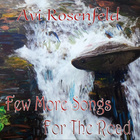 Avi Rosenfeld - Few More Songs For The Road