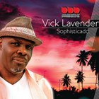 Vick Lavender - Sophisticado CD2