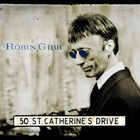 Robin Gibb - 50 St. Catherine's Drive