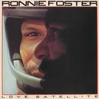 Ronnie Foster - Love Satellite (Vinyl)