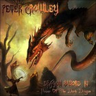 Peter Crowley - Dragon Sword IV: Power Of The Dark Dragon