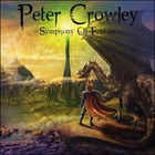 Peter Crowley - Symphony Of Fantasy
