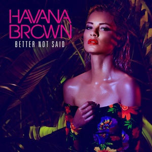 Better Not Said (CDS)