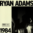 Ryan Adams - 1984
