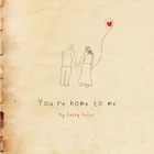 You're Home To Me (EP)