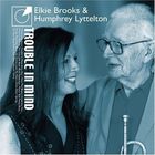 Trouble In Mind (With Humphrey Lyttelton)