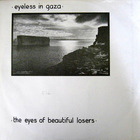 Eyeless In Gaza - The Eyes Of Beautiful Losers (EP) (Vinyl)