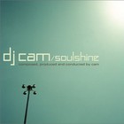 DJ Cam - Soulshine CD1