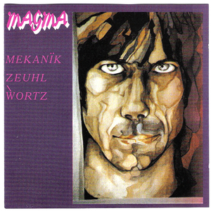 Mekanïk Zeuhl Wortz (Remastered 1994) CD1