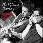 The Veldman Brothers - Bringin' It To You Live