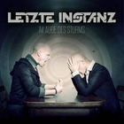 Letzte Instanz - Im Auge Des Sturms (Limited Edition)
