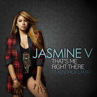Jasmine V - That's Me Right There (Feat. Kendrick Lamar) (Radio Edit)