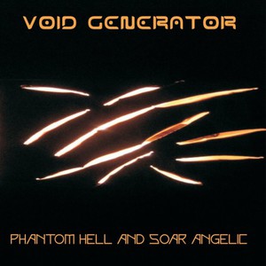 Phantom Hell And Soar Angelic (EP)