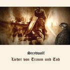 Strydwolf - Lieder Von Traum Und Tod