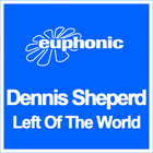 Dennis Sheperd - Left Of The World (CDS)