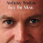 Anthony Warlow - Face The Music