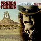 Freddy Fender - The Hits And More CD1