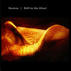 Numina - Shift To The Ghost