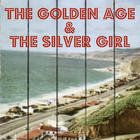 Tyler Lyle - The Golden Age & The Silver Girl