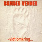 Bamses Venner - Vidt Omkring