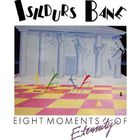 Isildurs Bane - Eight Moments Of Eternity (Remastered 1992)