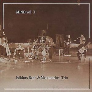 Mind Vol. 3 (With Metamorfosi Trio)