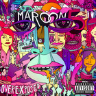 Maroon 5 - Overexposed (Deluxe Edition) (Explicit)
