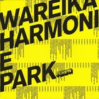 Wareika - Harmonie Park