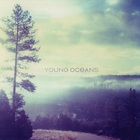 Young Oceans - Young Oceans