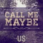 US - Call Me Maybe (CDS)