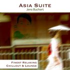 Asia Suite: Finest Relaxing Chillout & Lounge