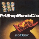 Zeca Baleiro - Pet Shop Mundo Cao