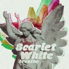 Scarlet White - Breathe (EP)