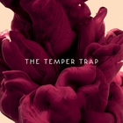 The Temper Trap - The Temper Trap (Australian Collector's Edition) CD1