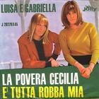 La Povera Cecilia / E' Tutta Robba Mia (With Luisa) (CDS)