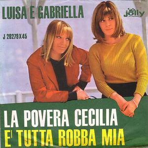 La Povera Cecilia / E' Tutta Robba Mia (With Luisa) (CDS)