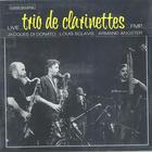 Louis Sclavis - Trio De Clarinettes (With Jacques Di Donato & Armand Angster)