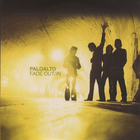 Paloalto - Fade Out-In (CDS)