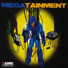 The Megas - Megatainment (With Entertainment System) (EP)