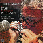 Toots Thielemans - Live In The Netherlands 1980 (With Joe Pass & Niels-Henning Ørsted Pedersen)