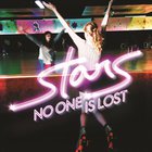 The Stars - No One Is Lost