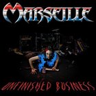 Marseille - Unfinished Business