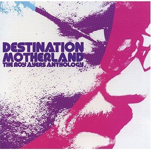 Destination Motherland - The Roy Ayers Anthology CD2