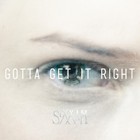 Sixx:A.M. - Gotta Get It Right (CDS)