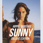 Hippie Sabotage - The Sunny Album (Deluxe Edition)