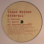 Vince Watson - Ethereal (EP)